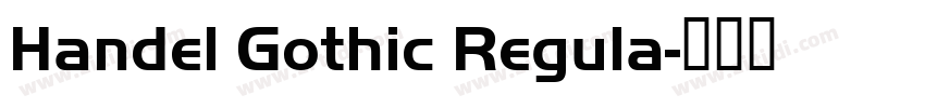 Handel Gothic Regula字体转换
